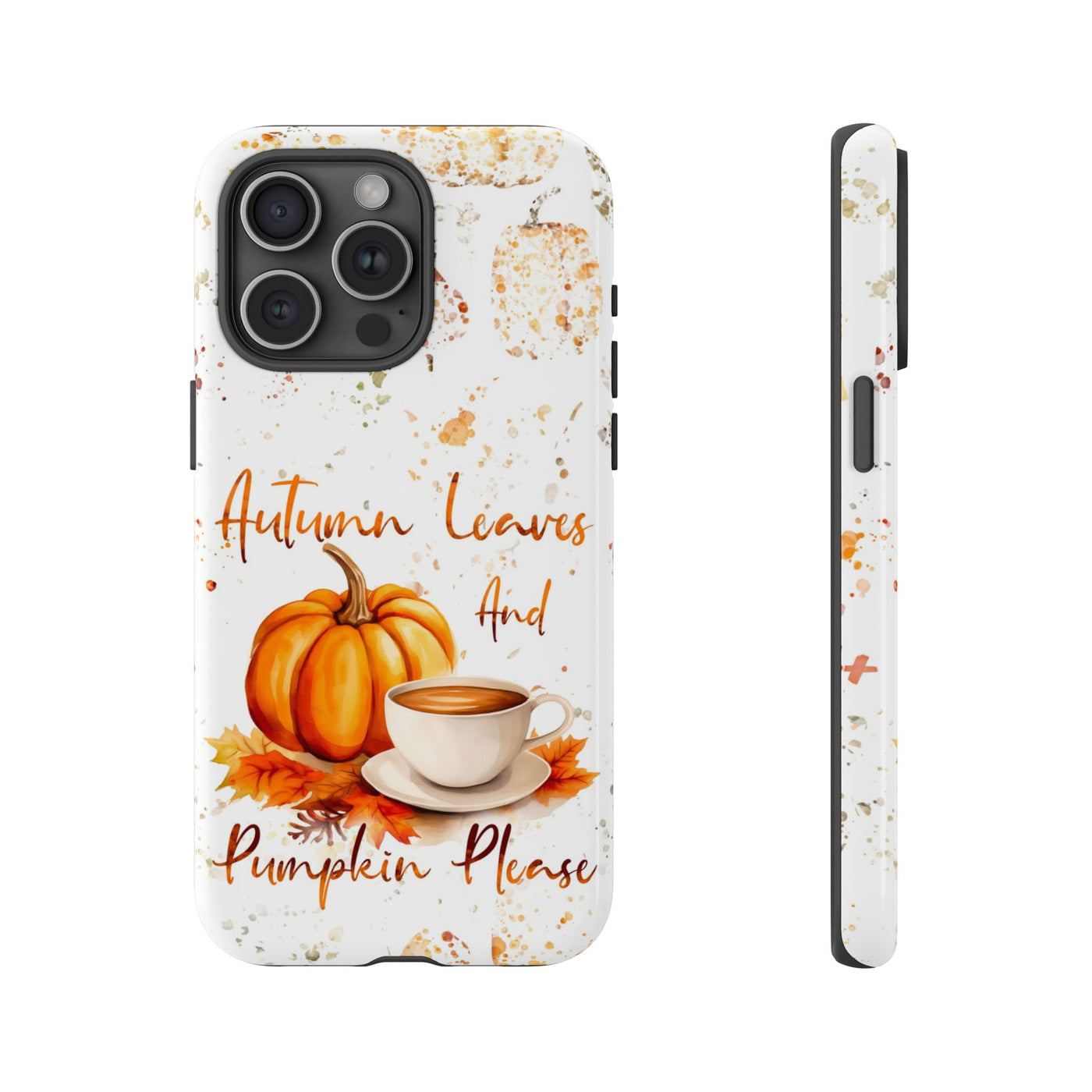 Impact Resistant, Fall Leaves Pumpkin Pie, Cute Phone Cases for Samsung S24, S23, S22, S21, IPhone 15 pro Iphone 14 pro Iphone 13 IPhone 12 Iphone 11