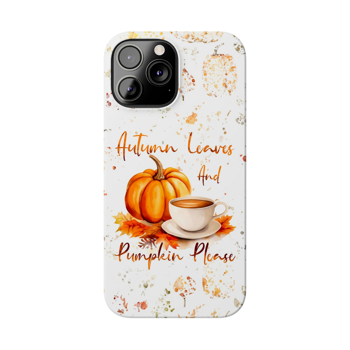 Fall Leaves and Pumpkins Slim Cute Phone Cases for Iphone  | iPhone 15 Case | iPhone 15 Pro Max Case, Iphone 14, Iphone 14 Pro Max, Iphone 13