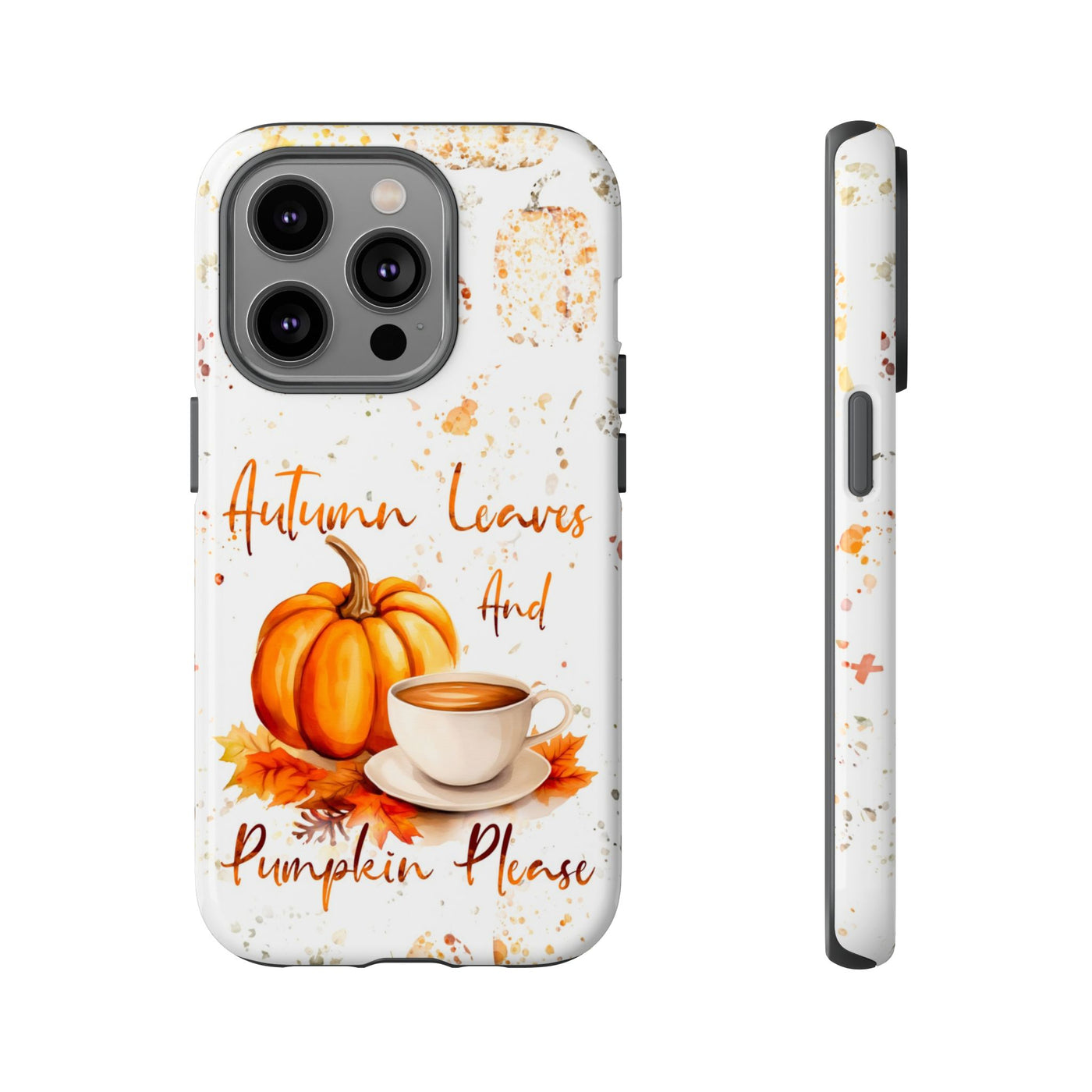 Impact Resistant, Fall Leaves Pumpkin Pie, Cute Phone Cases for Samsung S24, S23, S22, S21, IPhone 15 pro Iphone 14 pro Iphone 13 IPhone 12 Iphone 11